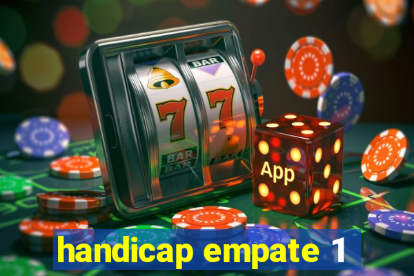 handicap empate 1