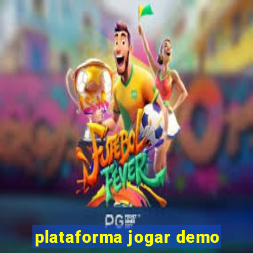 plataforma jogar demo