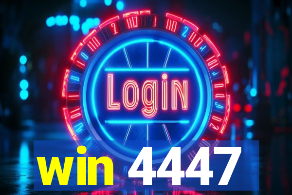 win 4447