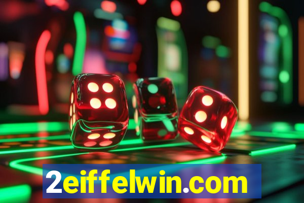 2eiffelwin.com