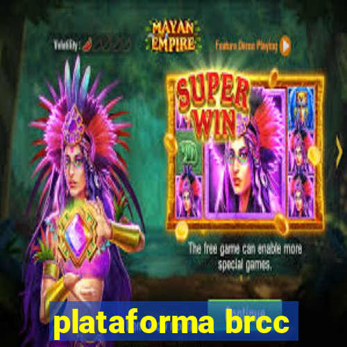 plataforma brcc