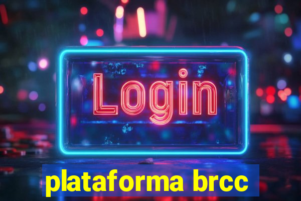 plataforma brcc