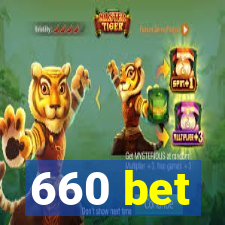 660 bet