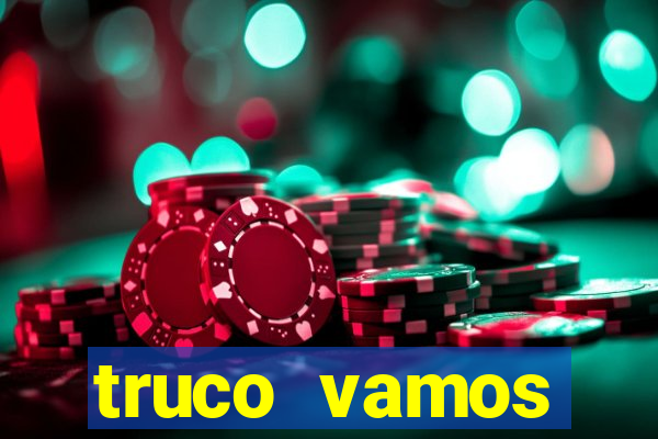 truco vamos download pc