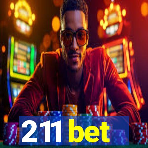 211 bet