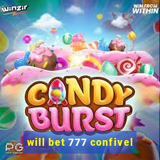 will bet 777 confivel