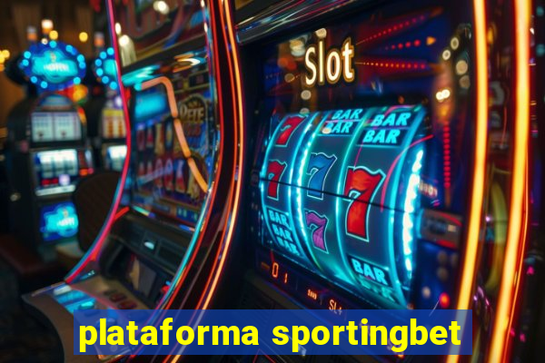 plataforma sportingbet