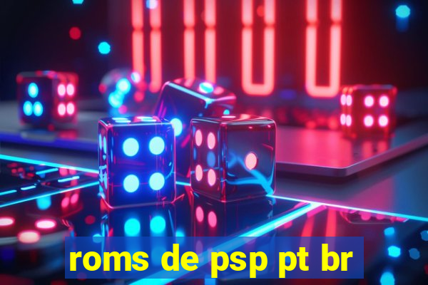 roms de psp pt br