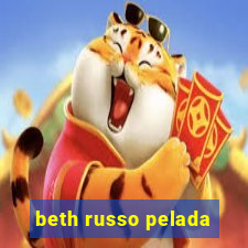 beth russo pelada