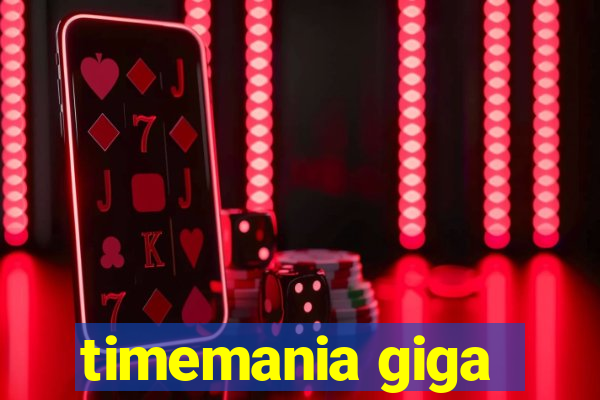 timemania giga