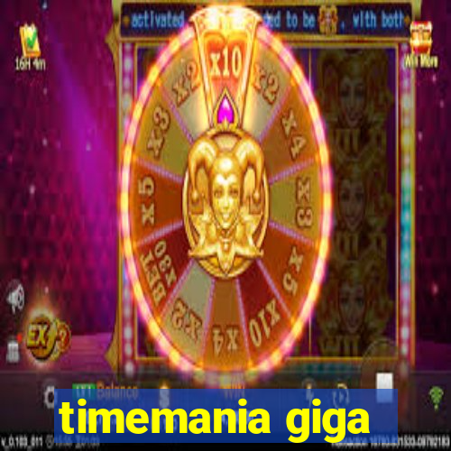 timemania giga