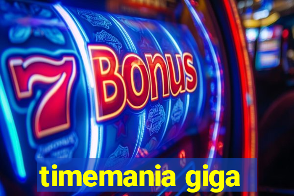 timemania giga