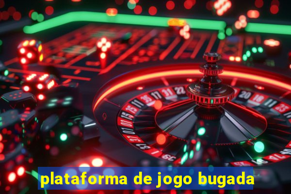 plataforma de jogo bugada