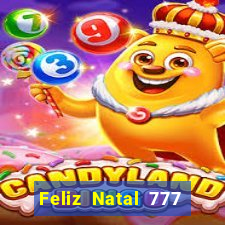 Feliz Natal 777 plataforma login