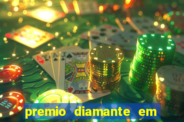 premio diamante em dinheiro blaze