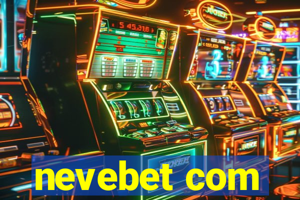 nevebet com