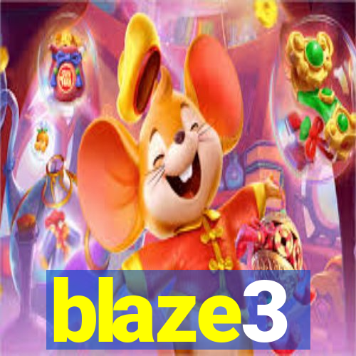 blaze3