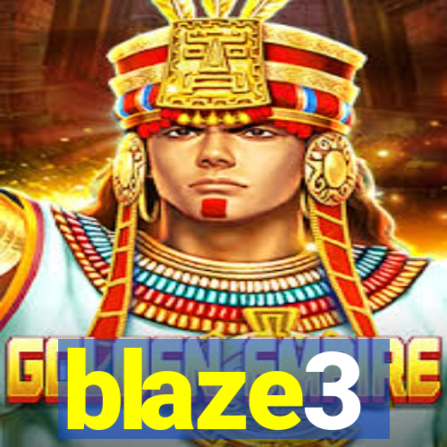 blaze3