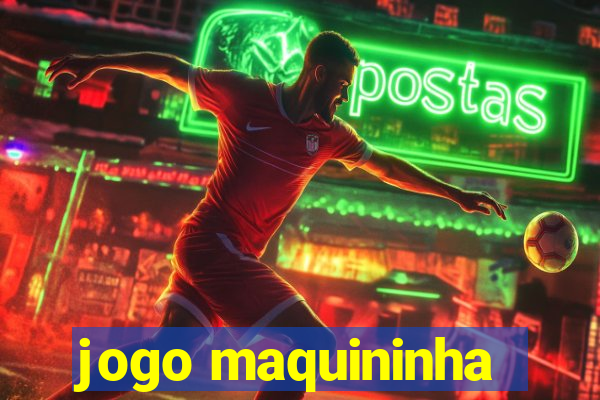 jogo maquininha