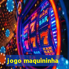 jogo maquininha