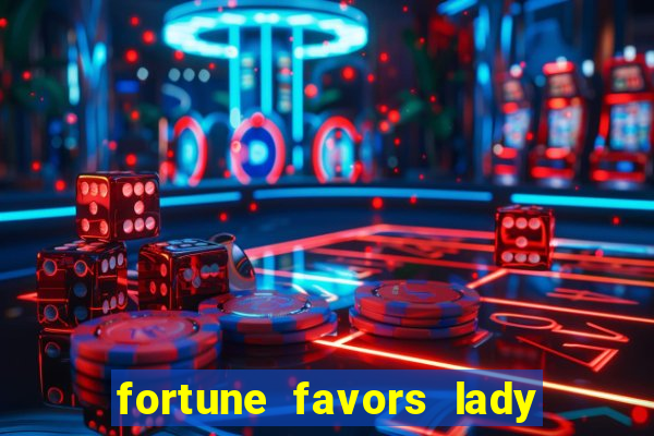 fortune favors lady nikuko assistir dublado