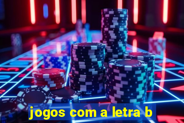 jogos com a letra b