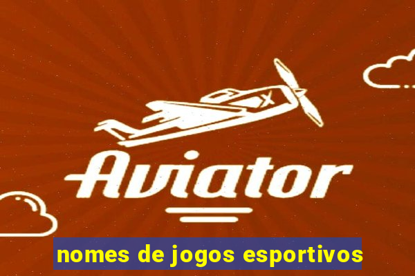 nomes de jogos esportivos