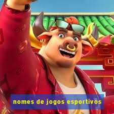 nomes de jogos esportivos