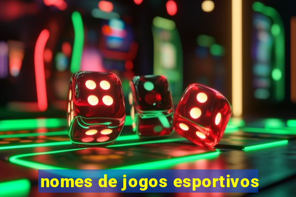 nomes de jogos esportivos