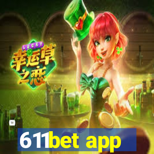 611bet app