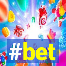 #bet