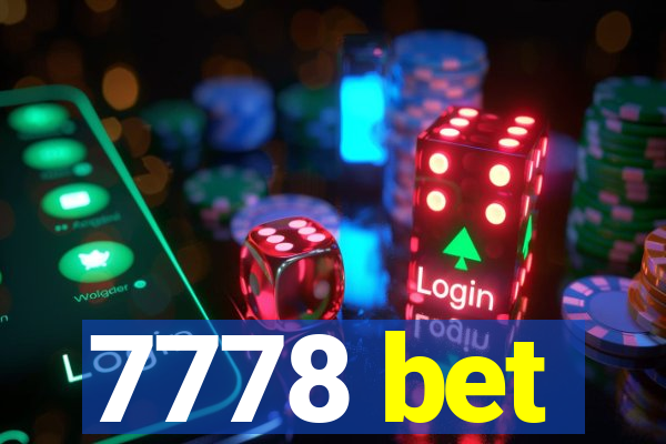 7778 bet