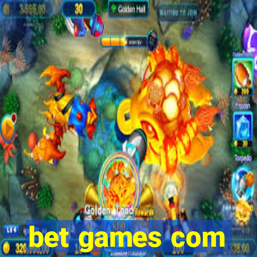 bet games com