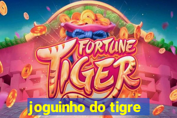 joguinho do tigre