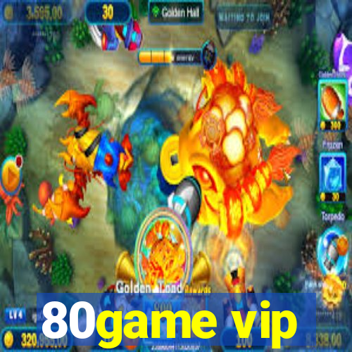 80game vip