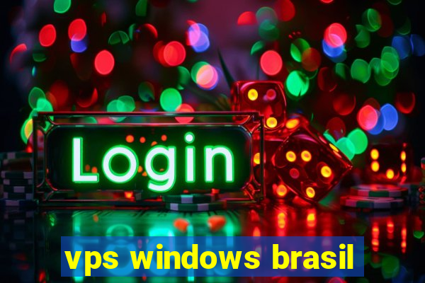 vps windows brasil