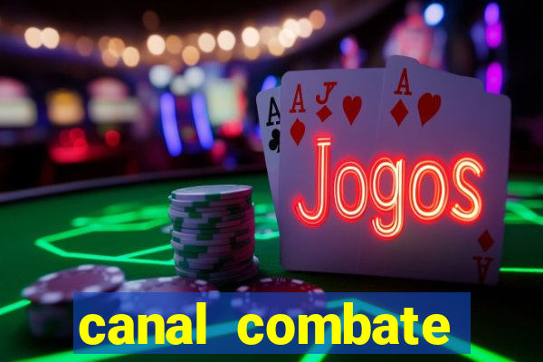 canal combate online multicanais