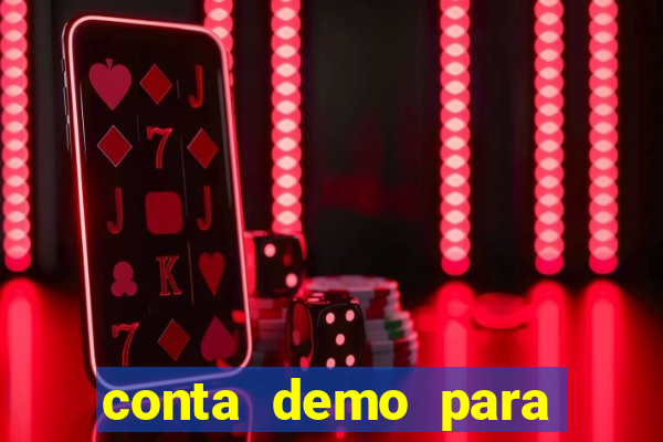 conta demo para jogar fortune tiger