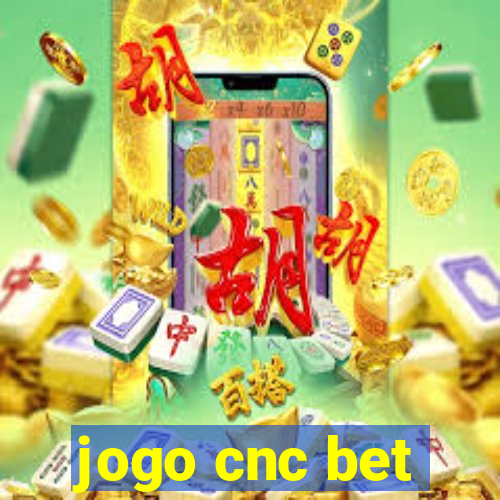 jogo cnc bet