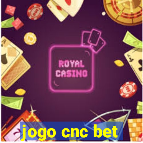 jogo cnc bet