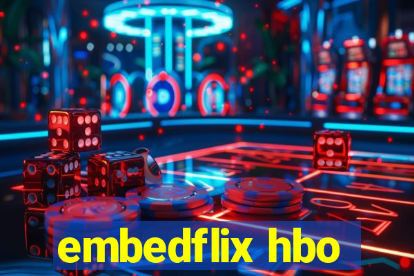 embedflix hbo