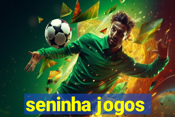 seninha jogos