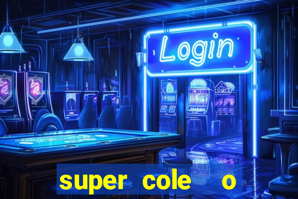 super cole  o 7784 jogos para pc download