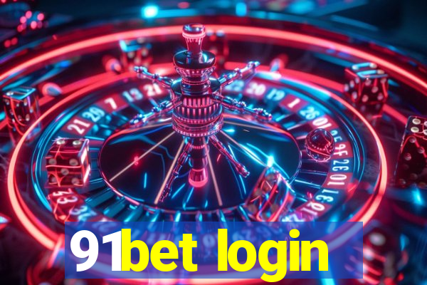 91bet login