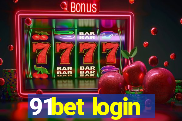 91bet login