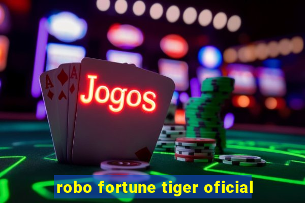 robo fortune tiger oficial