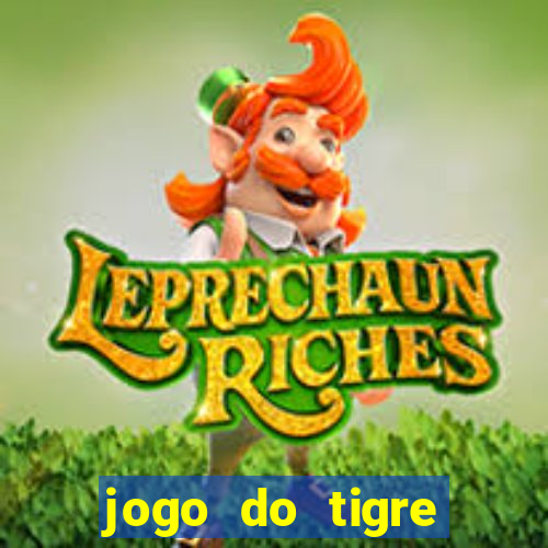 jogo do tigre rodada gratis