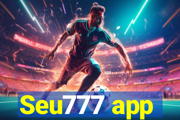 Seu777 app