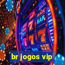 br jogos vip