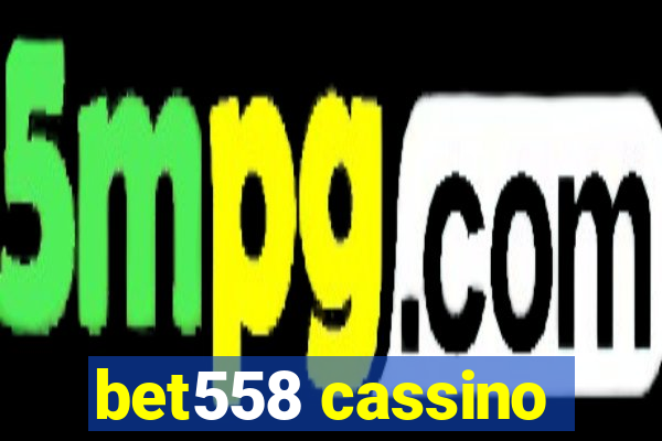 bet558 cassino